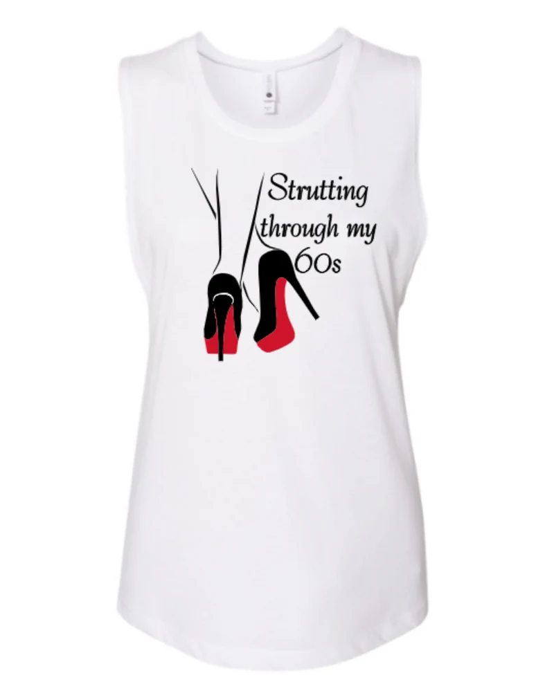 Strutting Through my 60's Muscle shirt womens $25.00
