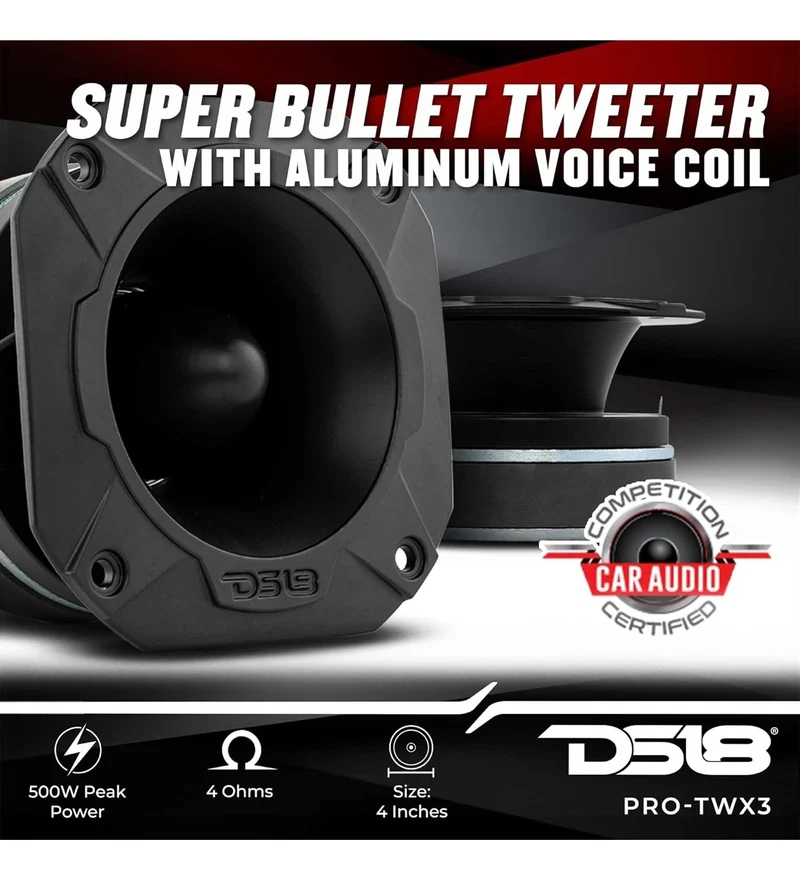 DS18 PRO-TWX3 4" Super Bullet Tweeter 480 Watts 1.5" Aluminum 4-Ohm(1 PC)